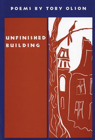 Unfinished Building by Toby Olson, 9781566890090