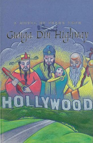 Gunga Din Highway by Frank Chin, 9781566890373