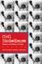 Civil Disobediences (Poetics and Politics in Action) by Anne Waldman, Lisa Birman, 9781566891585