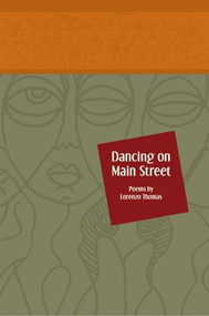 Dancing on Main Street by Lorenzo Thomas, 9781566891561
