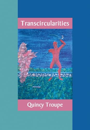 Transcircularities (New & Selected Poems) - 9781566891356 by Quincy Troupe, 9781566891356
