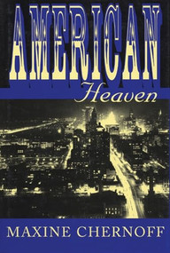 American Heaven by Maxine Chernoff, 9781566890410
