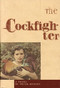The Cockfighter by Frank Manley, 9781566890731