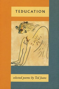 Teducation (Selected Poems) by Ted Joans, 9781566890915