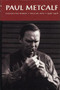 Paul Metcalf (Collected Works, Volume I: 1956-1976) by Paul Metcalf, Guy Davenport, 9781566890502