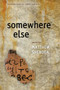 Somewhere Else - 9781566891738 by Matthew Shenoda, Sonia Sanchez, 9781566891738