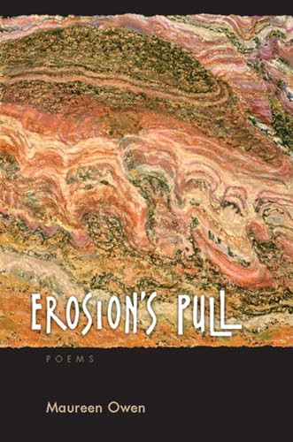 Erosion's Pull by Maureen Owen, 9781566891844
