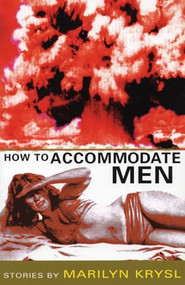 How to Accommodate Men by Marilyn Krysl, 9781566890762