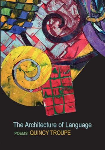 The Architecture of Language by Quincy Troupe, 9781566891905
