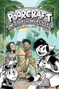 Poorcraft: Wish You Were Here (The Tightwad's Guide to Travel) by Ryan Estrada, Diana Nock, C. Spike Trotman, 9780970873156