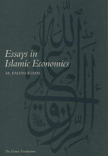 Essays in Islamic Economics by M. Fahim Khan, 9780860372462