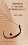 Pioneers of Islamic Scholarship by Adil Salahi, 9780860375708