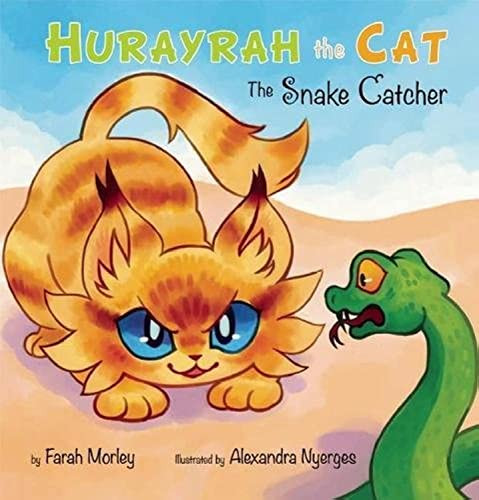Hurayrah the Cat (The Snake Catcher) by Farah Morley, Alexandra Nyerges, 9780860375869