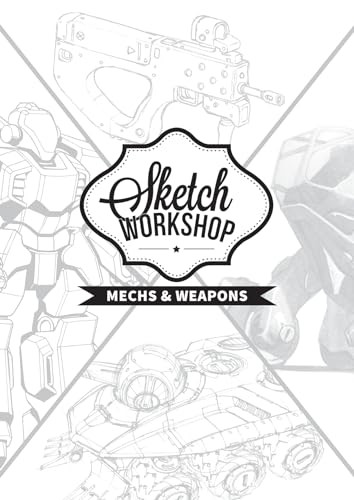 Sketch Workshop: Mech & Weapon Design by 3dtotal Publishing, 9781909414617