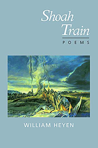 Shoah Train by William Heyen, 9780971822870