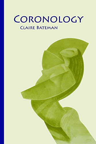Coronology [and Other Poems] by Claire Bateman, 9780981968759