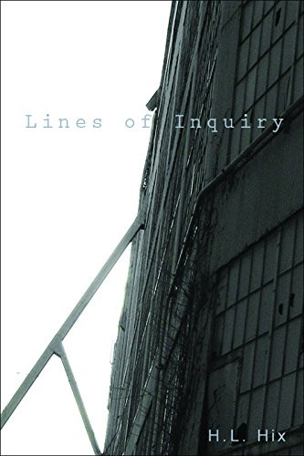 Lines of Inquiry by H. L. Hix, 9780983294405