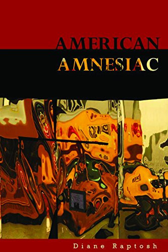 American Amnesiac by Diane Raptosh, 9780983934660