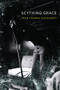 Scything Grace by Sean Thomas Dougherty, 9780988692206