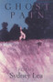 Ghost Pain (Poems) by Sydney Lea, 9781932511130