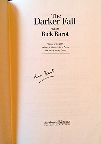 The Darker Fall (Poems) by Rick Barot, Stanley Plumly, 9781889330747