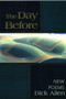 The Day Before (Poems) by Dick Allen, 9781889330754