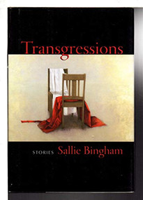 Transgressions (Stories) - 9781889330778 by Sallie Bingham, 9781889330778