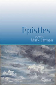 Epistles (Poems) by Mark Jarman, 9781932511529