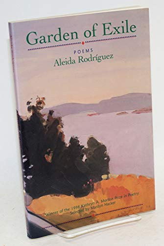 Garden of Exile (Poems) by Aleida Rodríguez, 9781889330334