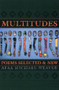 Multitudes (Poems Selected & New) by Afaa Michael Weaver, 9781889330419