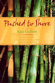 Pushed to Shore (A Short Novel) by Kate Gadbow, Rosellen Brown, 9781889330815