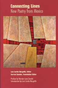Connecting Lines (New Poetry from Mexico) (Spanish Edition) by Luis Cortes Bargallo, Forrest Gander, 9781932511192