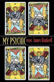 My Psychic (Poems) by James Kimbrell, 9781932511253