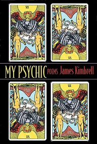 My Psychic (Poems) by James Kimbrell, 9781932511253
