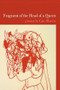Fragment of the Head of a Queen (Poems) by Cate Marvin, 9781932511512
