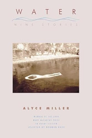 Water (Nine Stories) by Alyce Miller, 9781932511567