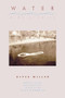Water (Nine Stories) by Alyce Miller, 9781932511567
