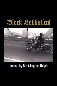 Black Sabbatical (Poems) by Brett Eugene Ralph, 9781932511734