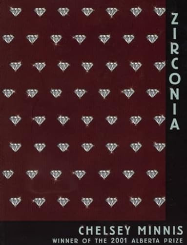 Zirconia by Chelsey Minnis, 9780966332483