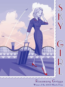 Sky Girl by Rosemary Griggs, 9780971318984