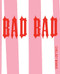 Bad Bad by Chelsey Minnis, 9780977106493