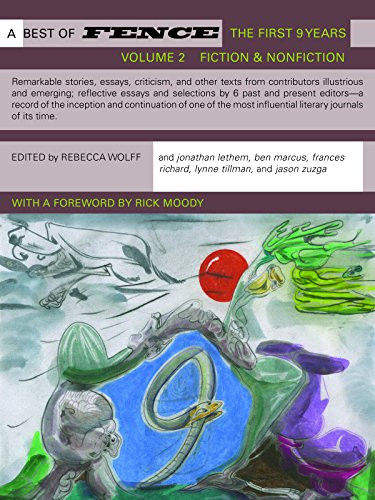 A Best of Fence, The First Nine Years, Volume II by Rebecca Wolff, 9781934200049