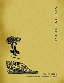 Star in the Eye by James Shea, 9781934200148