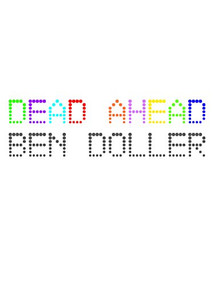 Dead Ahead by Ben Doller, 9781934200353