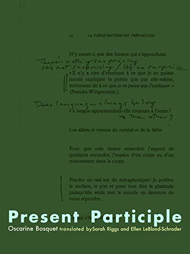 Present Participle by Oscarine Bosquet, Ellen LeBlond-Schrader, Sarah Riggs, 9781934200599