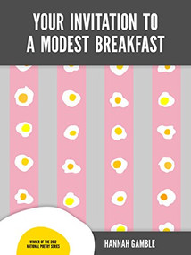Your Invitation to a Modest Breakfast by Hannah Gamble, 9781934200629