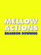 Mellow Actions by Brandon Downing, 9781934200650