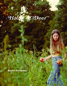 House of Deer by Sasha Steensen, 9781934200773