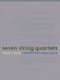 Seven String Quartets by Frédéric Forte, Matthew B. Smith, 9781934200810