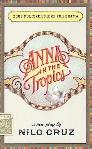 Anna in the Tropics (TCG Edition) by Nilo Cruz, 9781559362320